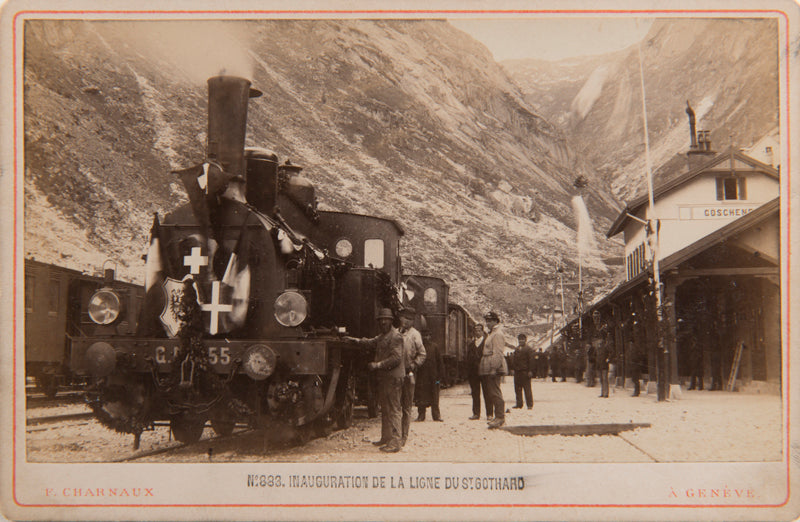 Joseph Florentin Charnaux. Inauguration de la ligne du St. Gothard, Göschenen, Suisse