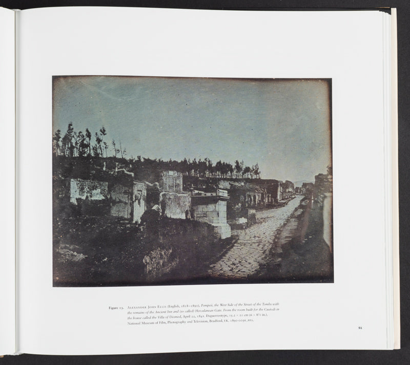 Antiquity and Photography. Early Views of Ancient Mediterranean Sites